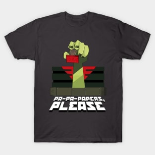 Pa-Pa-Papers, Please T-Shirt